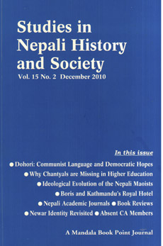 Studies in Nepali History and Society (SINHAS): Vol.15 No.2, December 2010 - Editors: Pratyoush Onta, Mark Liechty, Seira Tamang, Tatsuro Fujikara -  SINHAS Journal
